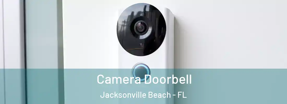  Camera Doorbell Jacksonville Beach - FL
