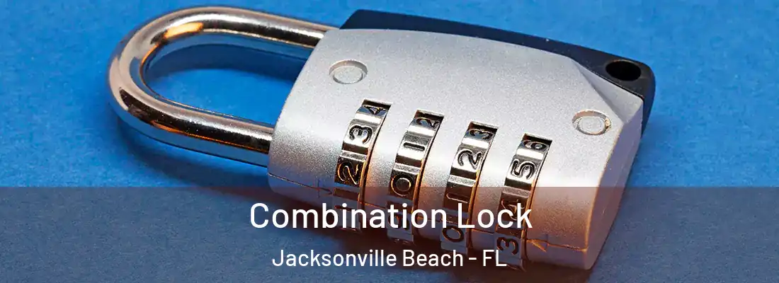  Combination Lock Jacksonville Beach - FL