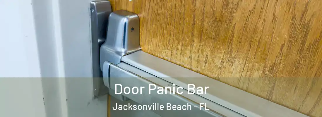 Door Panic Bar Jacksonville Beach - FL