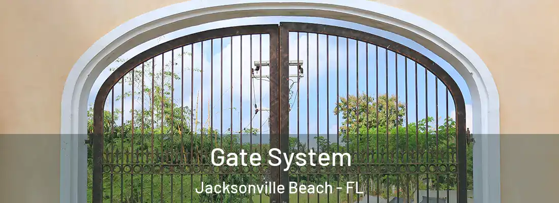  Gate System Jacksonville Beach - FL