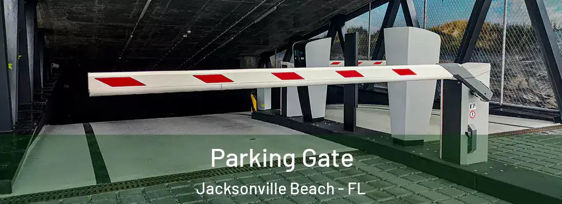 Parking Gate Jacksonville Beach - FL