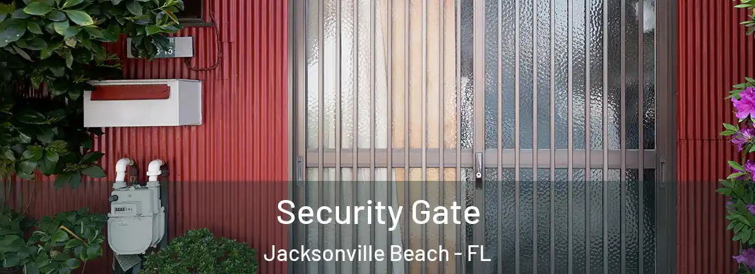  Security Gate Jacksonville Beach - FL