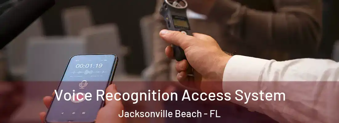  Voice Recognition Access System Jacksonville Beach - FL